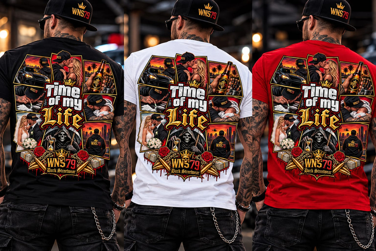 WNS79 Dark Streetwear-Tshirt Time of my Life